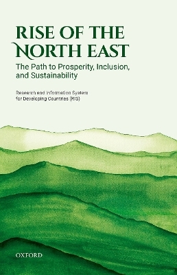 Rise of the North East -  Research and Information System For Developing Countries (RIS)