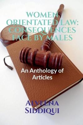 Women Orientated Law - Alveena Siddiqui