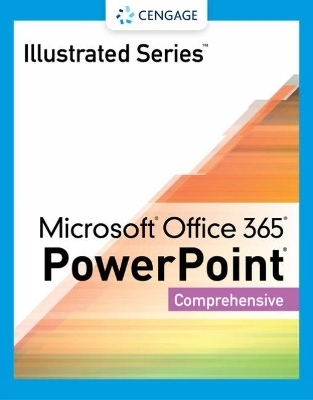 Illustrated Series® Collection, Microsoft® Office 365® & PowerPoint® 2021 Comprehensive - David Beskeen