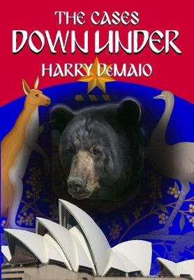 The Cases Down Under (Octavius Bear 16) - Harry Demaio