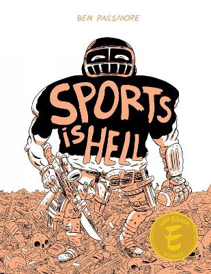 Sports is Hell (Hardcover Edition) - Ben Passmore