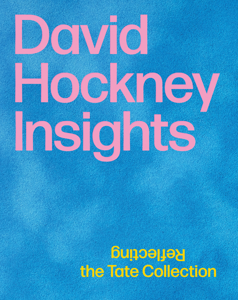 David Hockney: Insights - Bettina M. Busse, Ingried Brugger, Gabriele Jutz, Larissa Kikol, Helen Little, Hans Ulrich Obrist, Veronika Rudorfer, Jan Svenungsson