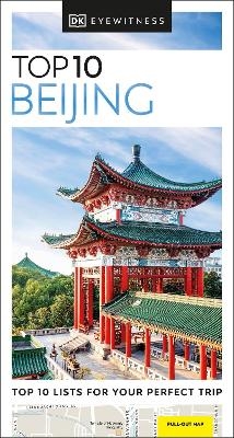 DK Top 10 Beijing -  DK Travel