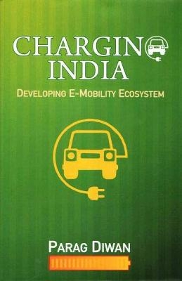 Charging India - Parag Diwan