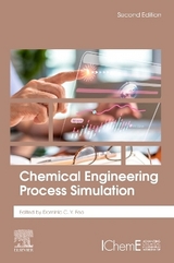 Chemical Engineering Process Simulation - Foo, Dominic