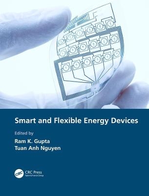 Smart and Flexible Energy Devices - 