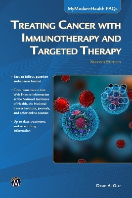 Treating Cancer with Immunotherapy and Targeted Therapy - David A. Olle