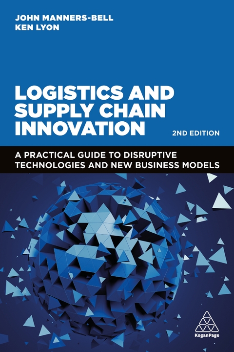 Logistics and Supply Chain Innovation - John Manners-Bell, Ken Lyon