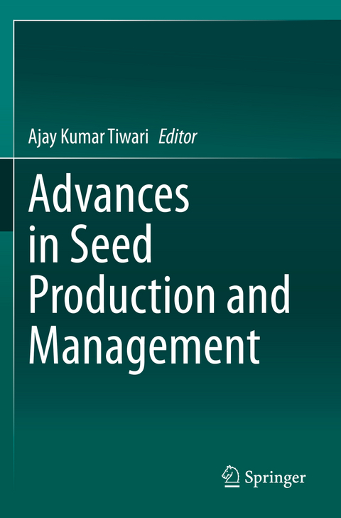 Advances in Seed Production and Management - 