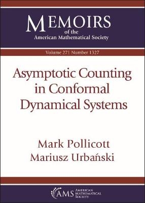 Asymptotic Counting in Conformal Dynamical Systems - Mark Pollicott, Mariusz Urbanski