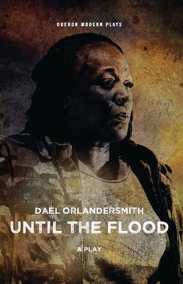 Until the Flood - Dael Orlandersmith