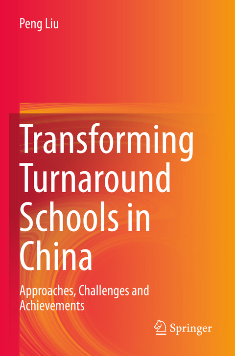 Transforming Turnaround Schools in China - Peng Liu