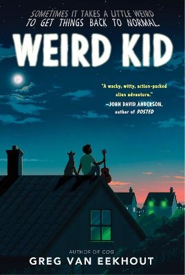 Weird Kid - Greg Van Eekhout