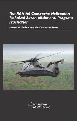 The RAH-66 Comanche Helicopter - Arthur W. Linden