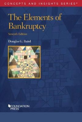 Elements of Bankruptcy - Douglas G. Baird