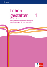 Leben gestalten 1. Ausgabe N Realschule und mittlere Schulformen