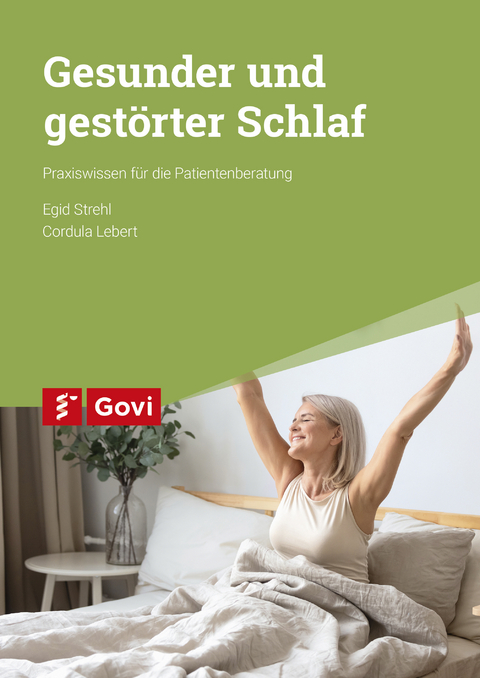 Gesunder und gestörter Schlaf - Egid Strehl, Cordula Lebert