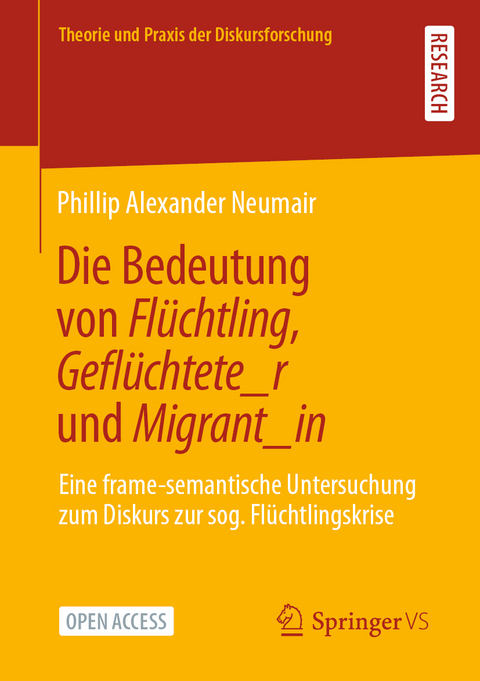 Die Bedeutung von Flüchtling, Geflüchtete_r und Migrant_in - Phillip Alexander Neumair