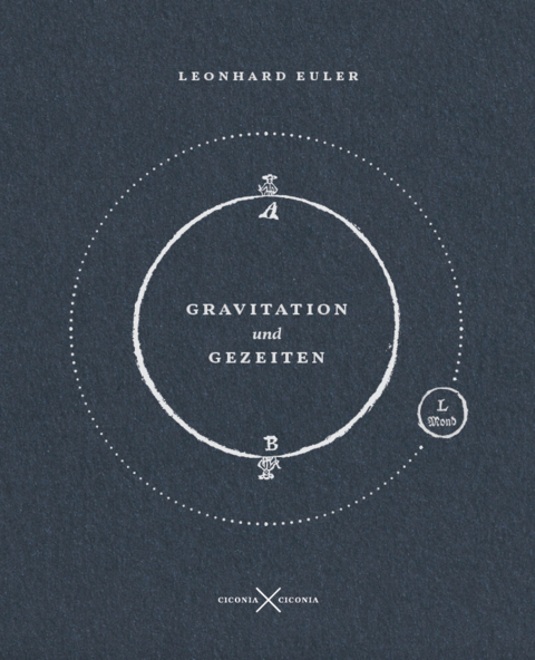 Gravitation und Gezeiten. - Leonhard Euler