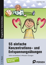 55 einfache Konzentrations- u. Entspannungsübungen - Sandra Alessio-Siedl