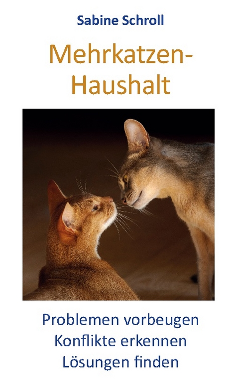 Mehrkatzen-Haushalt - Sabine Schroll