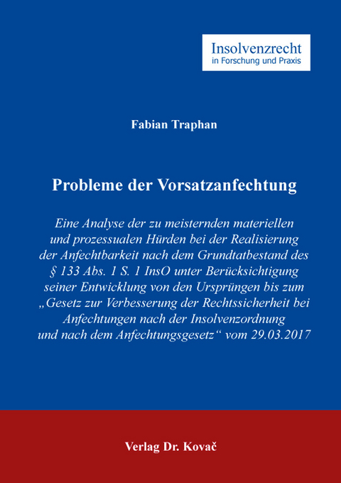 Probleme der Vorsatzanfechtung - Fabian Traphan