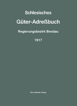 Schlesisches Güter-Adreßbuch 1917; Silesian Estate Directory - 