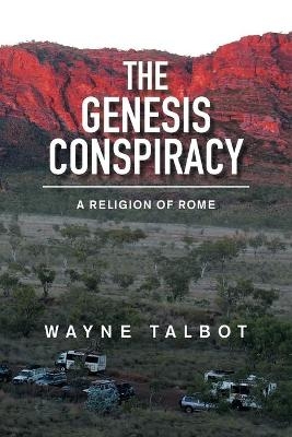 The Genesis Conspiracy - Wayne Talbot