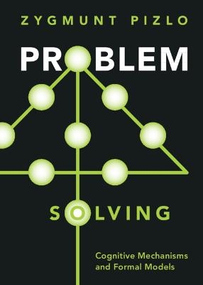 Problem Solving - Zygmunt Pizlo