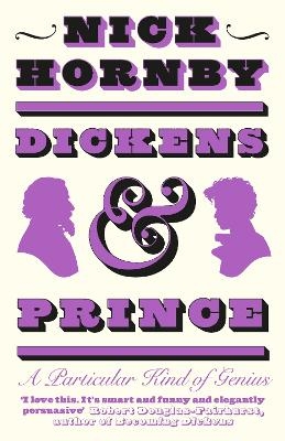 Dickens and Prince - Nick Hornby