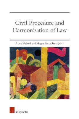 Civil Procedure and Harmonisation of Law - 