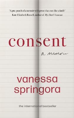 Consent - Vanessa Springora