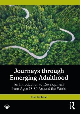 Journeys through Emerging Adulthood - Alan Reifman