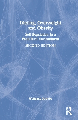 Dieting, Overweight and Obesity - Wolfgang Stroebe