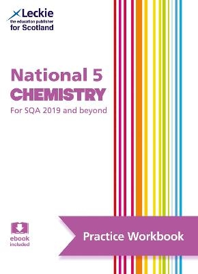 National 5 Chemistry - Barry Mcbride, Maria D’Arcy, Bob Wilson, Graeme Wilson,  Leckie