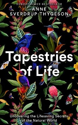 Tapestries of Life - Anne Sverdrup-Thygeson