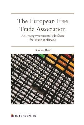 The European Free Trade Association - Georges Baur