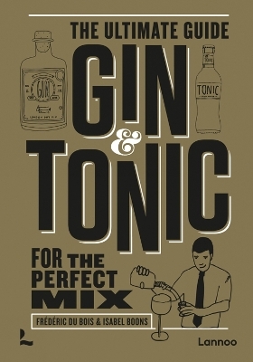 Gin & Tonic - The Gold Edition - Frédéric Du Bois, Isabel Boons