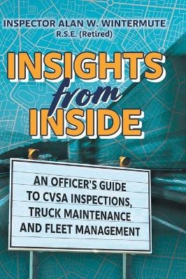 Insights from Inside - Alan W Wintermute