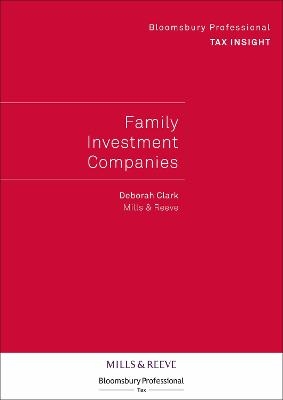 Bloomsbury Professional Tax Insight - Family Investment Companies - Deborah Clark