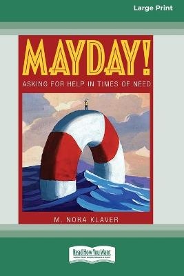 Mayday! - M Nora Klaver