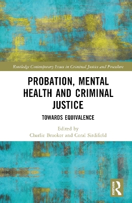 Probation, Mental Health and Criminal Justice - 