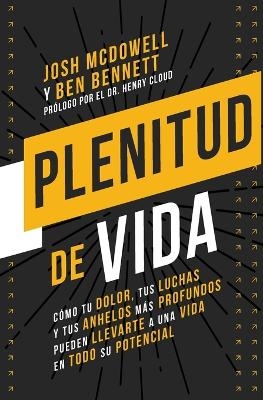 Plenitud de vida Softcover Free to Thrive - Josh McDowell, Ben Bennett