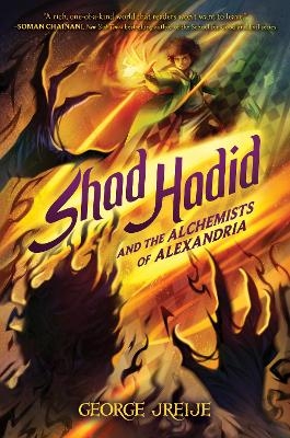 Shad Hadid and the Alchemists of Alexandria - George Jreije