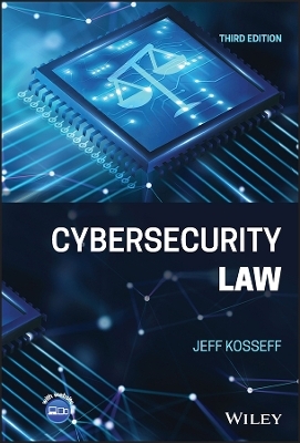 Cybersecurity Law - Jeff Kosseff