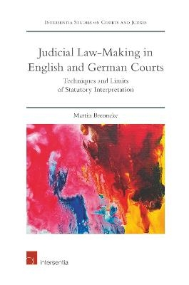 Judicial Law-Making in English and German Courts - Martin Brenncke