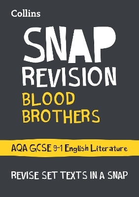 Blood Brothers: AQA GCSE 9-1 Grade English Literature Text Guide -  Collins GCSE