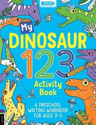 My Dinosaur 123 Activity Book - Sophie Foster