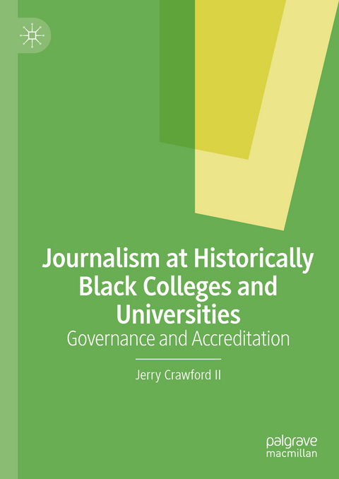 Journalism at Historically Black Colleges and Universities - Jerry Crawford II