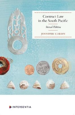 Contract Law in the South Pacific, 2nd edition - Jennifer Corrin